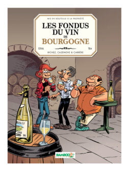 LES FONDUS DU VIN DE BOURGOGNE
