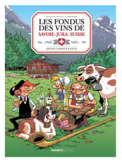 LES FONDUS DES VINS DE SAVOIE, JURA ET SUISSE