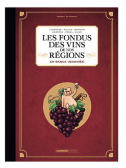 LES FONDUS DES VINS DE NOS REGIONS