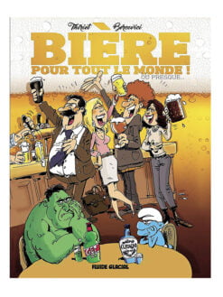 BIERE POUR TOUT LE MONDE... OU PRESQUE