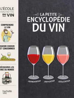 LA PETITE ENCYCLOPÉDIE DU VIN