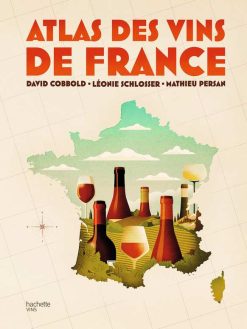 ATLAS DES VINS DE FRANCE